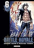 Battle Royale - Ultimate Edition 06 (Battle Royale (6)) (French Edition) by 