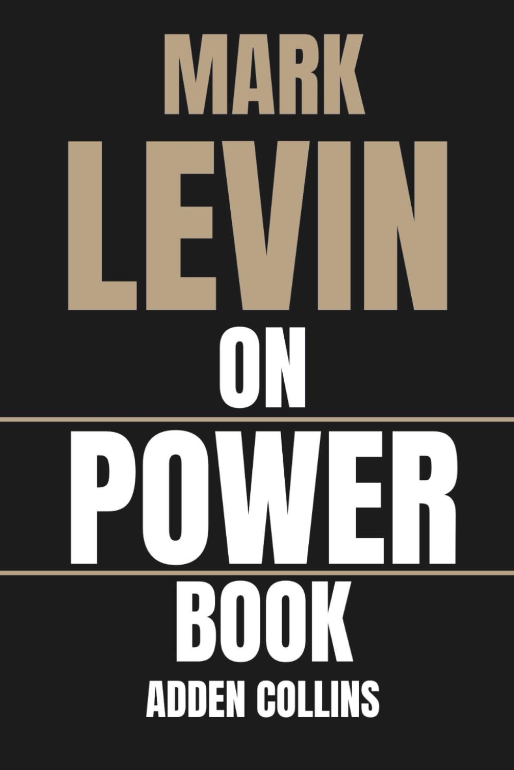 Photo 1 of mark levin on power book: The struggle between liberty and domination