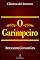 Livro O Garimpeiro (Clássicos da Literatura)