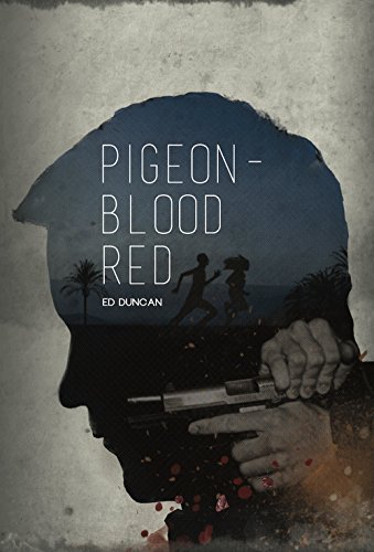 Pigeon-Blood Red by [Duncan, Ed]