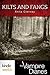 The Vampire Diaries: Kilts and Fangs (Kindle Worlds Short Story)