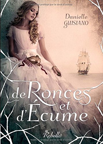 De ronces et d'écume