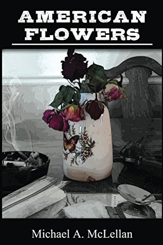 American Flowers by [McLellan, Michael A.]