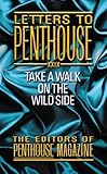 Letters to Penthouse XXIX: Take a Walk on the Wild