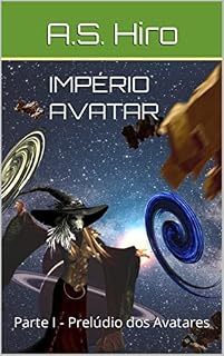 Livro Império Avatar: Parte I - Prelúdio dos Avatares