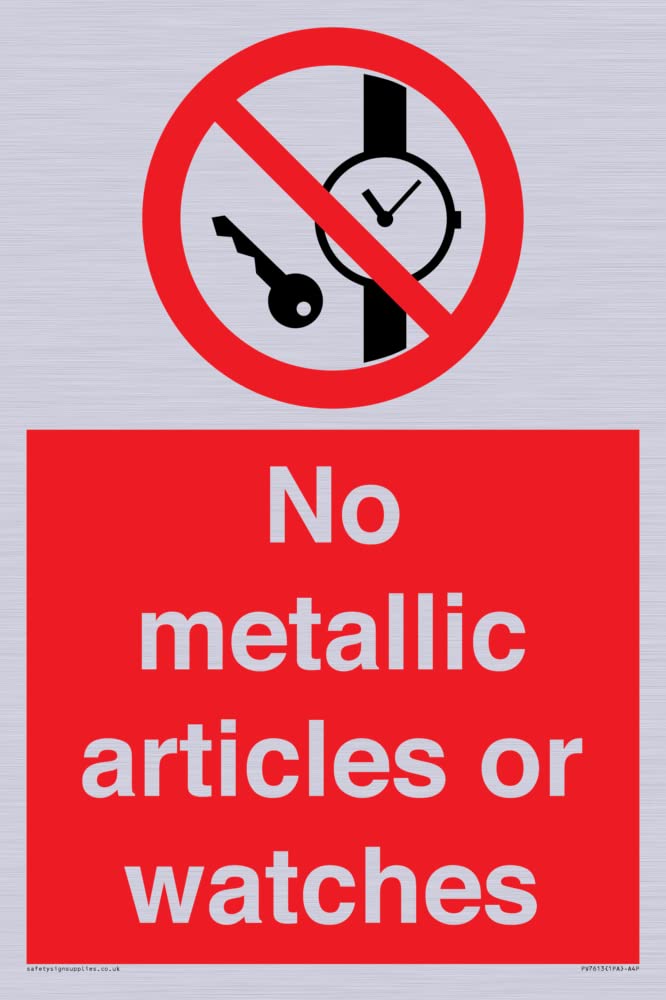 No metallic articles or watches Sign - 200x300mm - A4P