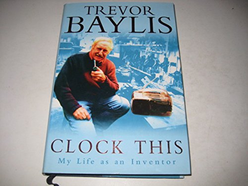 CLOCK THIS: My Life as an Inventor