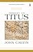 Sermons On Titus by 