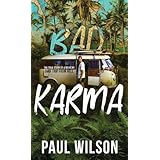 Bad Karma: The True Story of a Mexico Trip from Hell