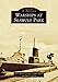 Warships at Seawolf Park (Images of America) by Col. Kelley Crooks USAF (Ret), Mark Lardas