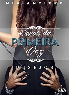 Livro Depois da primeira vez: Desejos