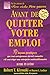 avant de quitter votre emploi - 10 leçons pratiques que tout entrepreuneur devrait connaitre (French Edition) by