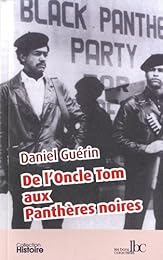 De l'Oncle Tom aux Panthères noires
