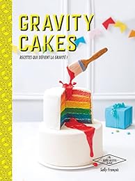 Gravity cakes