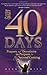40 Days: Prayers and Devotions to Prepare for the Second Coming