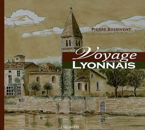 Download Voyage au coeur du lyonnais PDF