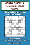 Jigsaw Sudoku X: 200 Medium Jigsaw Sudoku X Puzzles Volume 1 by Christian Demarco