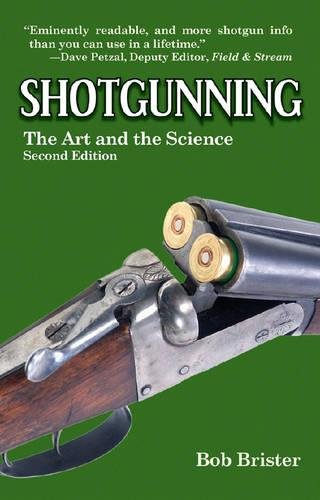 Download Shotgunning: The Art and the Science Download Shotgunning: The Art and the Science