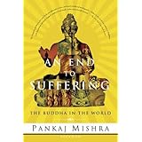 An End to Suffering: The Buddha in the World