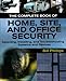 The Complete Book of Home, Site and Office Security: Selecting, Installing and Troubleshooting Syste by Bill Phillips