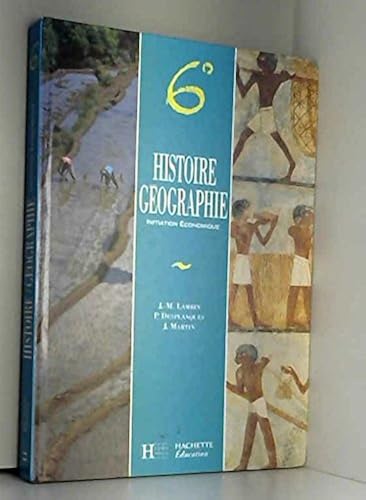 Download Histoire - géographie, initiation économique, 6e PDF