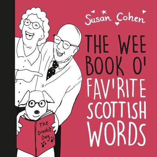 Wee Book o' Fav'rite Scottish Words