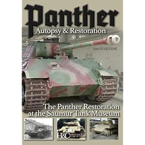 Panther, Autopsy and Restoration: The Panther Restoration at the Saumur Tank Museum