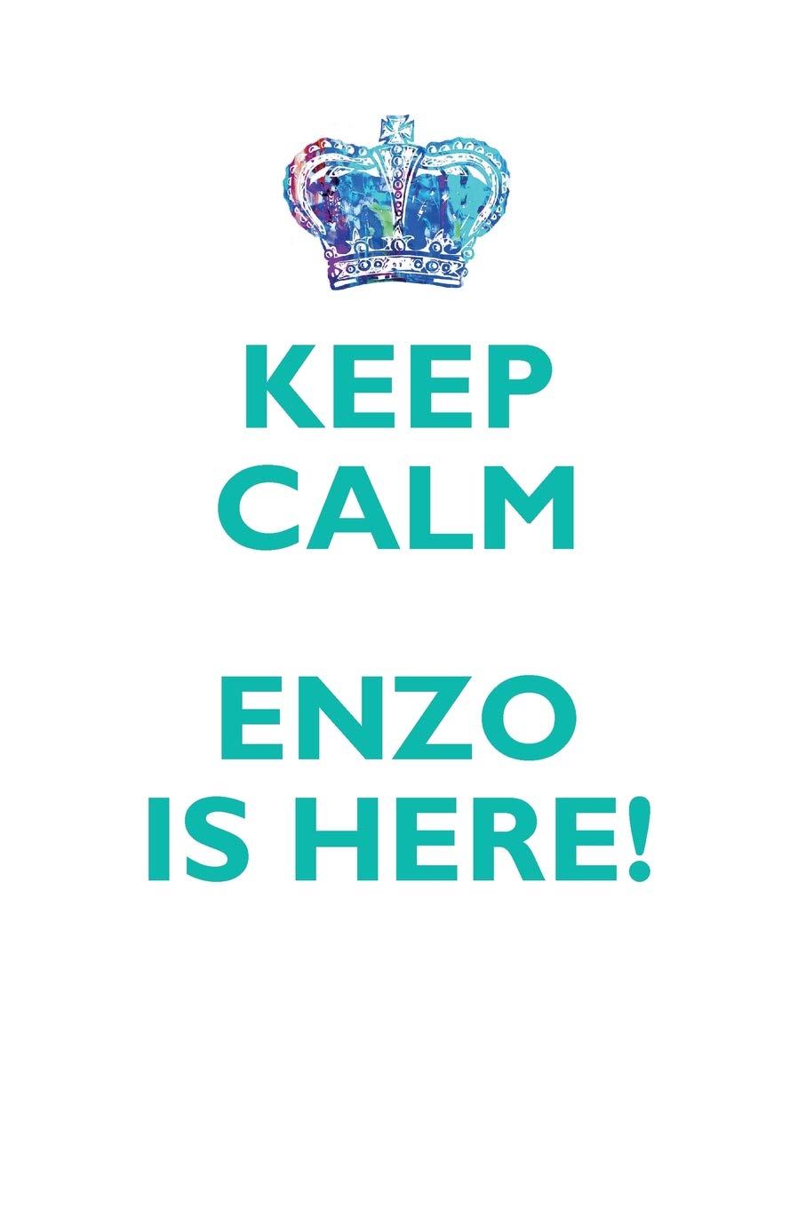Buy KEEP CALM, ENZO IS HERE AFFIRMATIONS WORKBOOK Positive Affirmations  Workbook Includes: Mentoring Questions, Guidance, Supporting You Book  Online at Low Prices in India | KEEP CALM, ENZO IS HERE AFFIRMATIONS  WORKBOOK