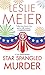 Star Spangled Murder (A Lucy Stone Mystery)