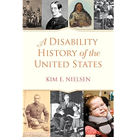 A Disability History of the United States (REVISIONING HISTORY Book 2) book cover