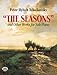 The Seasons and Other Works for Solo Piano (Dover Classical Piano Music)