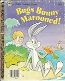 Bugs Bunny Marooned! (A Little Golden Book)