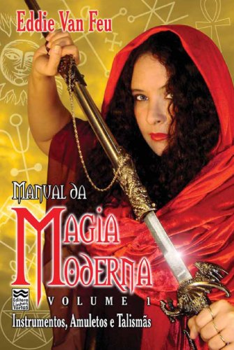 Manual Da Magia Moderna Vol 1 Instrumentos Amuletos E Talism s 