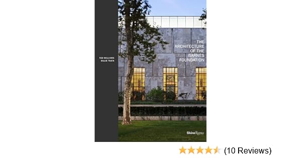 The Architecture Of The Barnes Foundation Gallery In A Garden
