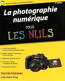 La  photographie numérique pour les nuls