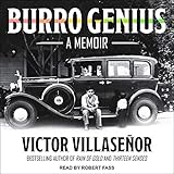 Burro Genius: A Memoir by 