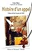 Histoire d'un appel (French Edition) by