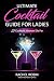 Ultimate Guide to Cocktails For Ladies: 52 Cocktails Women Die For by 