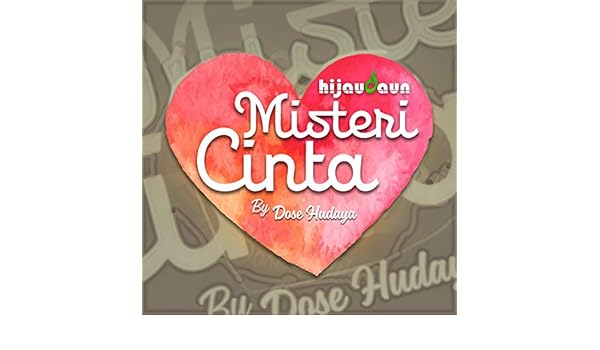 Misteri Cinta By Hijau Daun On Amazon Music Amazon Com