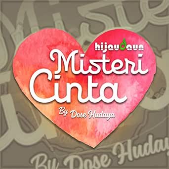 Misteri Cinta By Hijau Daun On Amazon Music Amazon Com