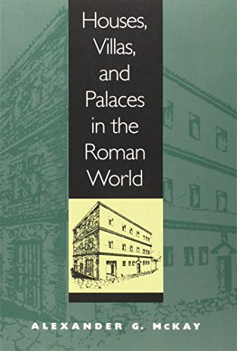 Houses Villas And Palaces In The Roman World Book