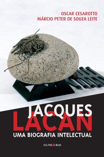 Livro Jacques Lacan. Uma Biografia Intelectual