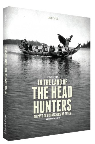 In the Land of the Head Hunters - Au pays des chasseurs de têtes