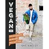 Gaz Oakley. Vegan 100: Over 100 incredible Recipes from Avant-Garde Vegan