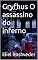 Livro Gryfhus O assassino do inferno (INSTRUÇÃO PARA O APOCALIPSE QUE SE APROXIMA Livro 52)