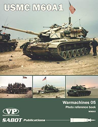 SABWM005 Sabot/Verlinden Publications Warmarchines #5: USMC M60A1