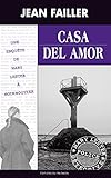 Casa del Amor: Une enquête à Noirmoutier (Les enquêtes de Mary Lester t. 35) (French Edition) by
