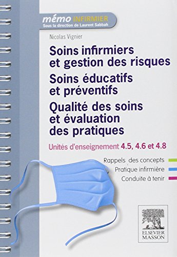 Gestion des risques - soins éducatifs et préventifs - qualité des soins et évaluation des pratiq by (Mass Market Paperback)