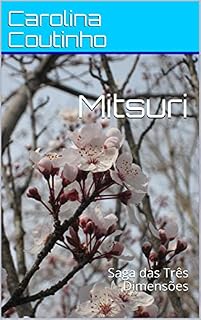 Livro Mitsuri: Saga das Três Dimensões