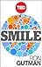 Smile: The Astonishing Powers of a Simple Act (Kindle Single) (TED Books Book 9)